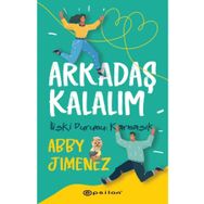Arkadaş Kalalım - Abby Jimenez