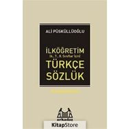 ARKADAŞ TÜRKÇE SÖZLÜK - ALI PÜSKÜLLÜOĞLU