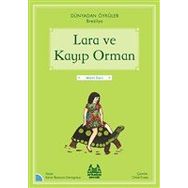Arkadaş Yayınları Lara ve Kayıp Orman Dünyadan Öyküler Brezilya