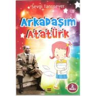 ARKADAŞIM ATATÜRK - SEVGI TANRISEVER