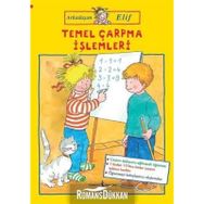 Arkadaşım Elif / Temel Çarpma İşlemleri / Hanna Sörensen / İş Bankası Yayınları