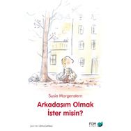 Arkadaşım Olmak İster Misin? - Susie Morgenstern