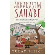 Arkadaşım Sahabe - Tülay Bilici