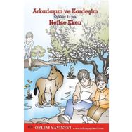 Arkadaşım ve Kardeşim - Nefise Eken