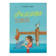 Arkadaşım Yunus - Annette Langen