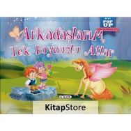 Arkadaşlarım Tek Boynuzlu Atlar - Çiçek Yayıncılık