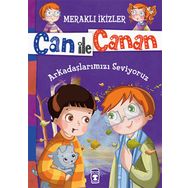 Arkadaşlarımızı Seviyoruz - Meraklı İkizler Can İle Canan Timaş Çocuk