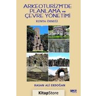 Arkeoturizm'de Planlama Ve Çevre Yönetimi - Hasan Ali Erdoğan