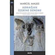 Armağan Üzerine Deneme - Marcel Mauss