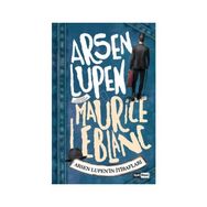 Arsen Lupen - Arsen Lupen’in İtirafları - Maurice Leblanc