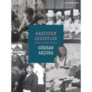 Arşivden Lezzetler Gökhan Akçura