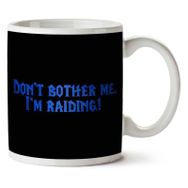Art Hediye 01 Dont Bother Me Im Raiding Dungeons And Dragons Iki Tarafı Baskılı Kupa Bardak