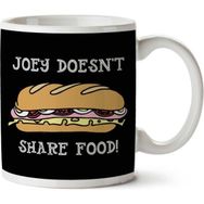 Art Hediye Friends Joey Doesnt Share Food İki Tarafı Baskılı Kupa Bardak