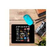 Art Hediye Friends Quotes 2 Baskılı 23x19 cm Mouse Pad
