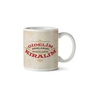 Art Hediye Gidelim Kralım Tarafı Baskılı Kupa