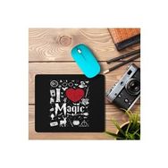 Art Hediye I Love Magic 2 Baskılı 23x19 cm Mouse Pad