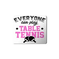 Art Hediye Masa Tenisi Table Tennis Everyone Baskılı 23x19 cm Mouse Pad