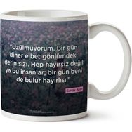 Art Hediye Sunay Akın Üzülmüyorum Iki Tarafı Baskılı Kupa Bardak