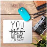 Art Hediye You Know Nothing Jon Snow Baskılı 23x19 cm Mouse Pad
