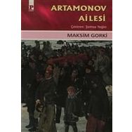 Artamonov Ailesi - Maksim Gorki