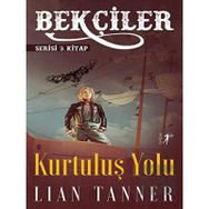 Artemis Yayınları Bekçiler Kurtuluş Yolu 3.Kitap