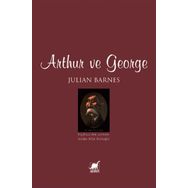 ARTHUR VE GEORGE - JULIAN BARNES