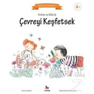 Arthur ve Mila ile Çevreyi Keşfetsek Montessori Kitaplarım - Aurore Gauthier