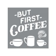 Artikel ST-625 First Coffee Stencil Tasarımı 30x30 cm Kanvas Tablo