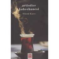 Artistler Kahvehanesi - Hüsnü Karcı