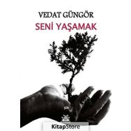 Artshop Yayıncılık Seni Yaşamak - Vedat Güngör 540024
