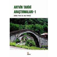 Artvin Tarihi Araştırmaları - 1 - Nuri Yavuz