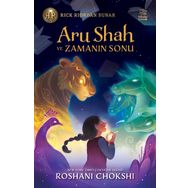 Aru Shah ve Zamanın Sonu - Roshani Chokshi