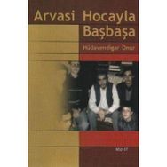 ARVASI HOCAYLA BAŞBAŞA - HÜDAVENDİGAR ONUR