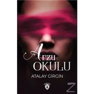 Arzu Okulu - Atalay Girgin