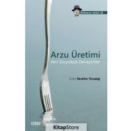 Arzu Üretimi - İbrahim Yücedağ