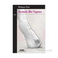 Arzuda Bir Sapma - Mehmet Erte