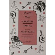 Asabi Kız - Ahmet Rasim