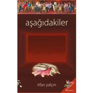Aşağıdakiler - İrfan Yalçın