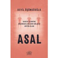 Asal - Sevil Üçüncüoğlu