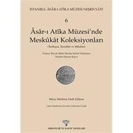 Asar-ı Atika Müzesi’nde Meskukat Koleksiyonları 6. Kitap - Halil Edhem
