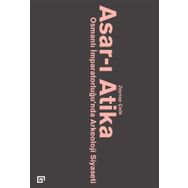 Asar-ı Atika - Zeynep Çelik