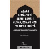 Asar-ı Kemal'deki Şerh-i Esma-i Hüsna Esma-i Nebi ve Na't-ı Enbiya - Yasin Karakuş