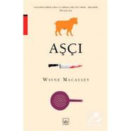 AŞÇI - WAYNE MACAULEY