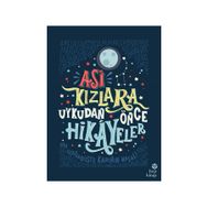 Asi Kızlara Uykudan Önce Hikayeler - Elena Favilli Francesca Cavallo