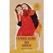 Aşık Kadınlar-Elfriede Jelinek