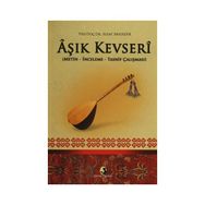 Aşık Kevseri Metin-İnceleme-Tasnif Çalışması - Sedat Bahadır