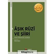 Aşık Ruzi ve Şiiri: Sosyo-Kültürel Bir İnceleme - Kolektif