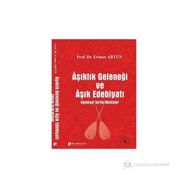 AŞIKLIK GELENEĞİ VE AŞIK EDEBİYATI - ERMAN ARTUN