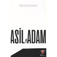 Asil Adam - Özgür Yılmaz