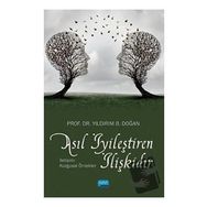 Asıl İyileştiren İlişkidir - Nobel Yayınevi